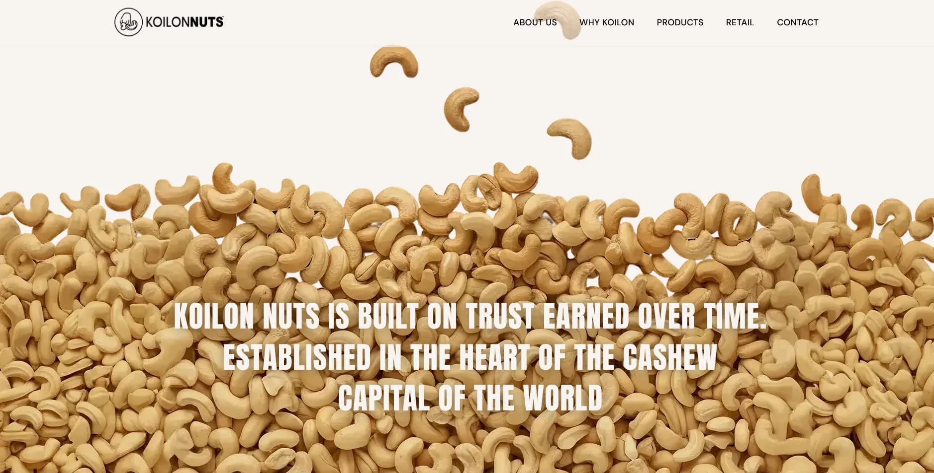 Koilon Nuts cashews with the line 'Built on trust earned over time, established in the heart of the Cashew Capital of the World'